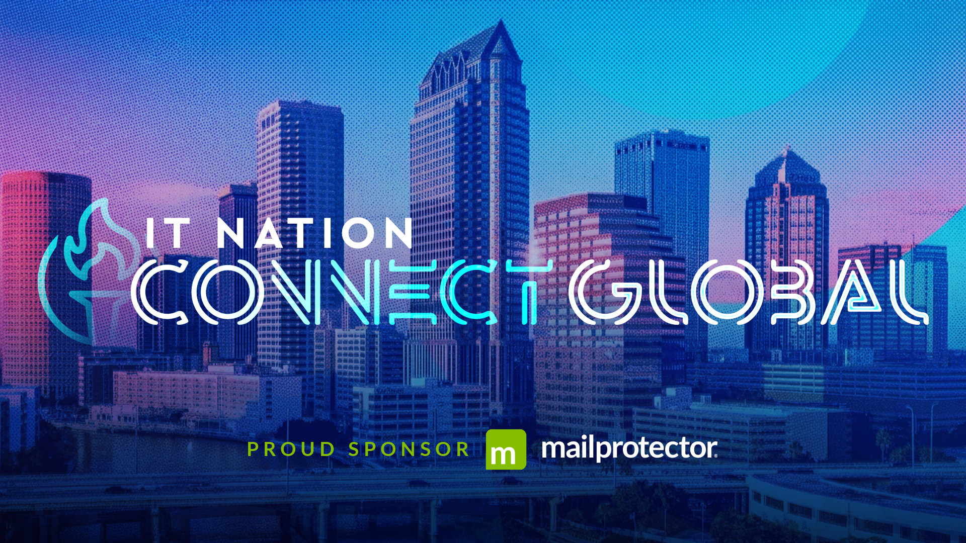 IT Nation Connect Global 2026 event graphic is displayed over a city skyline, with Mailprotector proudly listed as a sponsor.