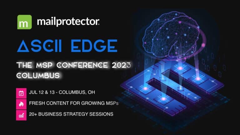 ASCII Edge MSP Conference Mailprotector Email Security Vendor