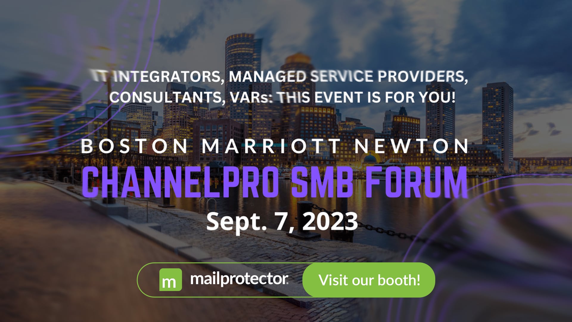 ChannelPro SMB Forum Boston MA Mailprotector Email Security Vendor 2023