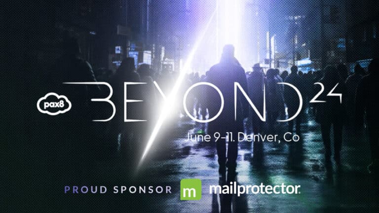 Pax8 Beyond 2024 Mailprotector Email Security Sponsor MSP Vendor